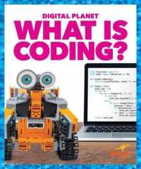 What Is Coding? (Digital Planet) （Library Binding）