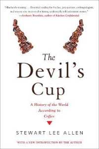 The Devil's Cup: a History of the World According to Coffee : A History of the World According to Coffee
