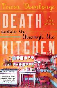 Death Comes in through the Kitchen : A Cuban Mystery