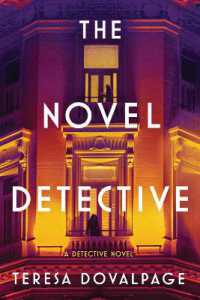 The Novel Detective : A Mystery about Teresa Dovalpage