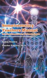 Somatosensory Teachers Manual : for Somatosensory Science Facts