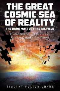 The Great Cosmic Sea of Reality: The Dark Matter Fractal Field