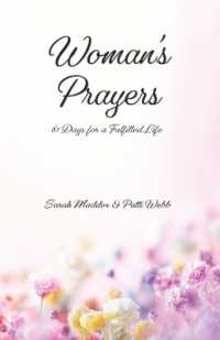 Woman's Prayers : 81 Days for a Fulfilled Life