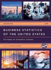 Business Statistics of the United States 2018 : Patterns of Economic Change (U.S. Databook Series) （23TH）
