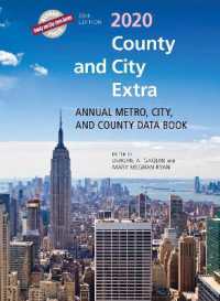 米国各州・郡・都市データ年鑑（2020年版）<br>County and City Extra 2020 : Annual Metro, City, and County Data Book (County and City Extra Series) （28TH）