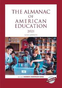 アメリカ教育年鑑（2021年版）<br>The Almanac of American Education 2021 (U.S. Databook Series) （13TH）