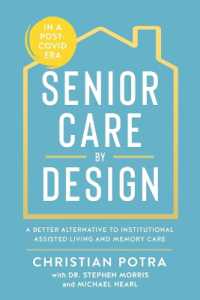 Senior Care by Design: The Better Alternative to Institutional Assisted Living and Memory Care