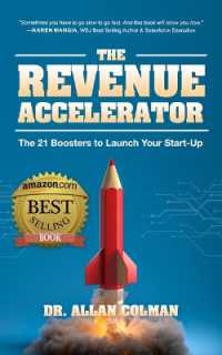 The Revenue Accelerator : The 21 Boosters to Launch Your Start-Up