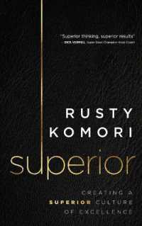Superior : Creating a Superior Culture of Excellence