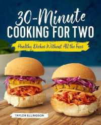 30-Minute Cooking for Two : Healthy Dishes without All the Fuss