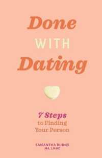 Done with Dating : 7 Steps to Finding Your Person
