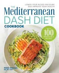 The Mediterranean DASH Diet Cookbook
