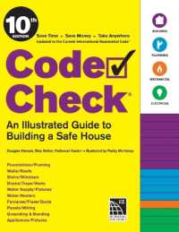 Code Check 10th Edition : An Illustrated Guide to Building a Safe House （Spiral）