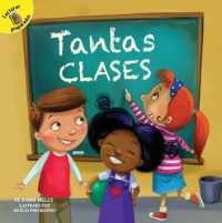 Tantas Clases : So Many Classes (School Days) （Library Binding）