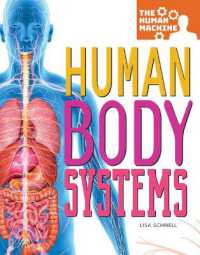 Human Body Systems (Human Machine) （Library Binding）