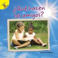 Días de Descubrimiento (Discovery Days) Qué Hacen Los Amigos : What Friends Do (Días de Descubrimiento (Discovery Days))