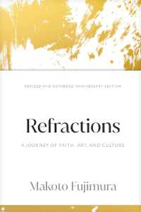 Refractions : A Journey of Faith, Art, and Culture 15th Anniversary Edition