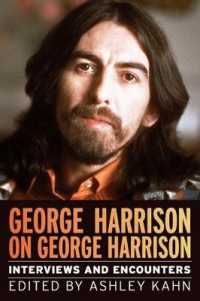 George Harrison on George Harrison : Interviews and Encounters (Musicians in Their Own Words) -- Hardback