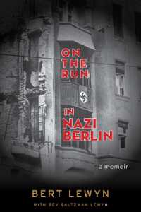 On the Run in Nazi Berlin : A Memoir