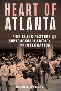Heart of Atlanta : Five Black Pastors and the Supreme Court Victory for Integration