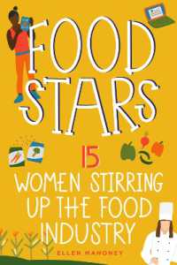 Food Stars : 15 Women Stirring Up the Food Industry (Women of Power)