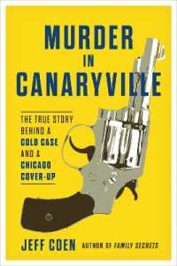 Murder in Canaryville : The True Story Behind a Cold Case and a Chicago Cover-Up