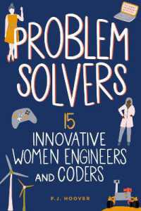 Problem Solvers : 15 Innovative Women Engineers and Coders (Women of Power)