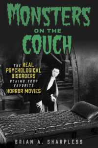 Monsters on the Couch : The Real Psychological Disorders Behind Your Favorite Horror Movies