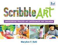 Scribble Art : Independent Process Art Experiences for Children (Bright Ideas for Learning) （2ND）