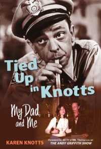 Tied Up in Knotts : My Dad and Me