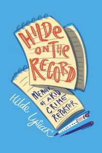Hilde on the Record : Memoir of a Kid Crime Reporter