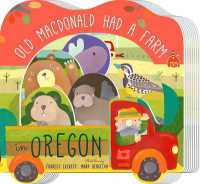 Old MacDonald Had a Farm in Oregon （Board Book）