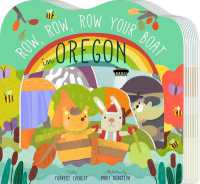 Row, Row, Row Your Boat in Oregon （Board Book）