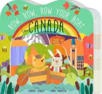 Row, Row, Row Your Boat in Canada （Board Book）