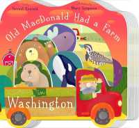 Old MacDonald Had a Farm in Washington （Board Book）