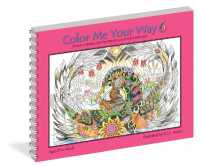 Color Me Your Way 6 (Color Me Your Way) （ACT CLR CS）