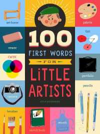 100 First Words for Little Artists （Board Book）