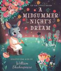 Lit for Little Hands: a Midsummer Night's Dream （Board Book）
