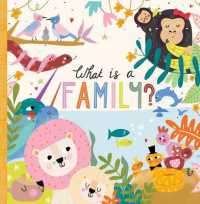 What Is a Family? （Board Book）