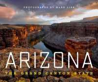 Arizona : The Grand Canyon State