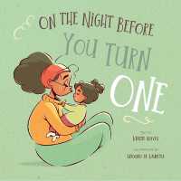 On the Night before You Turn One