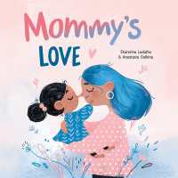 Mommy's Love （Board Book）
