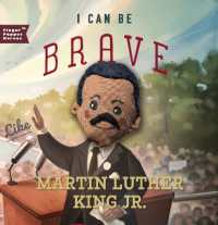 I Can Be Brave Like Martin Luther King Jr. (Finger Puppet Heroes) （Board Book）