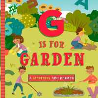 G Is for Gardening （Board Book）