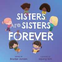 Sisters Are Sisters Forever : A Board Book about Sibling Love （Board Book）