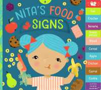 Nita's Food Signs : An Interactive ASL Board Book (Little Hands Signing) （Board Book）