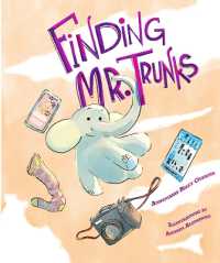Finding Mr. Trunks : A Picture Book