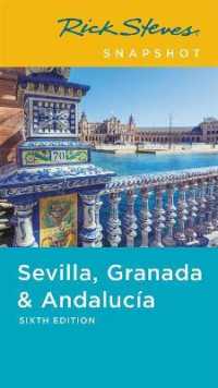 Rick Steves Snapshot Sevilla, Granada & Andalucia (Sixth Edition) -- Paperback / softback