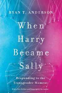 When Harry Became Sally : Responding to the Transgender Moment