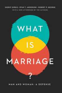 What Is Marriage? : Man and Woman: A Defense